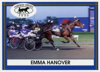 2003 Harness Heroes #8-03 Emma Hanover Front